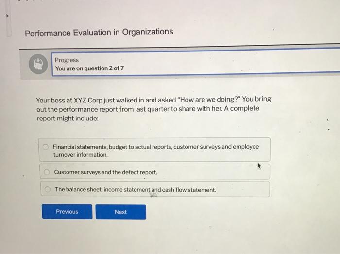  Performance Evaluation in Organizations Progress You are on question 2 of