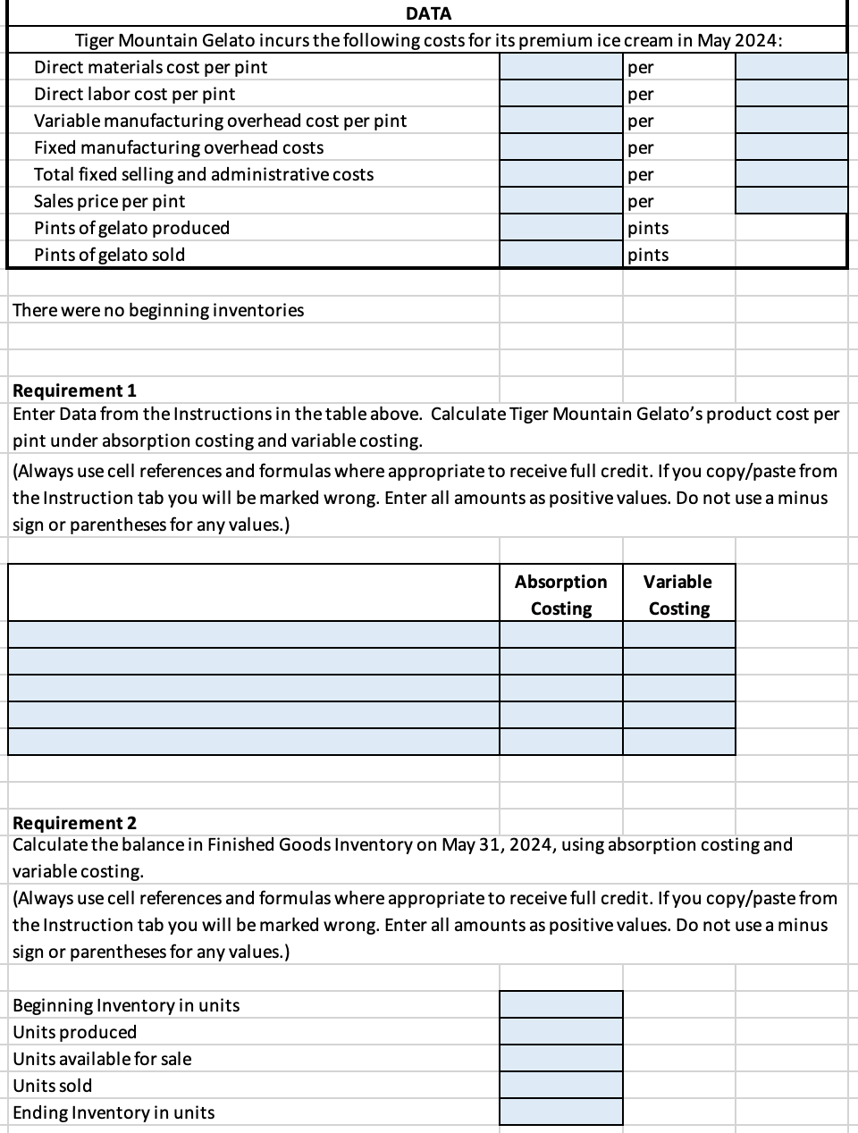 costing. Where formulas are needed please show the formula with the cell