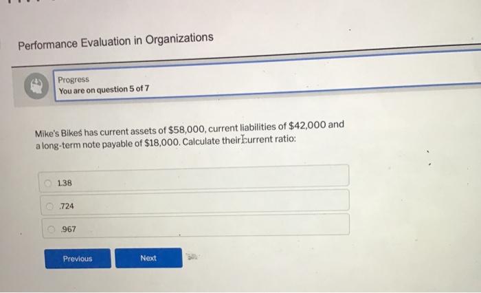  Performance Evaluation in Organizations Progress You are on question 5 of