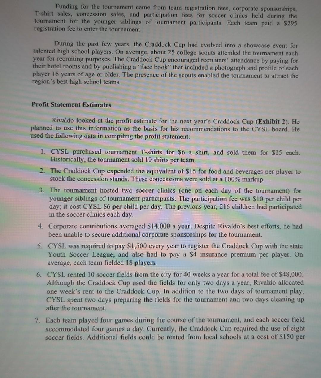 in determining whether to keep or drop Craddock Cup, review the Overhead-expense