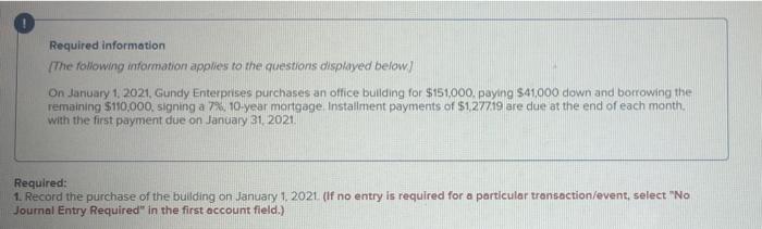  I need the solution to this problem! Required information The following