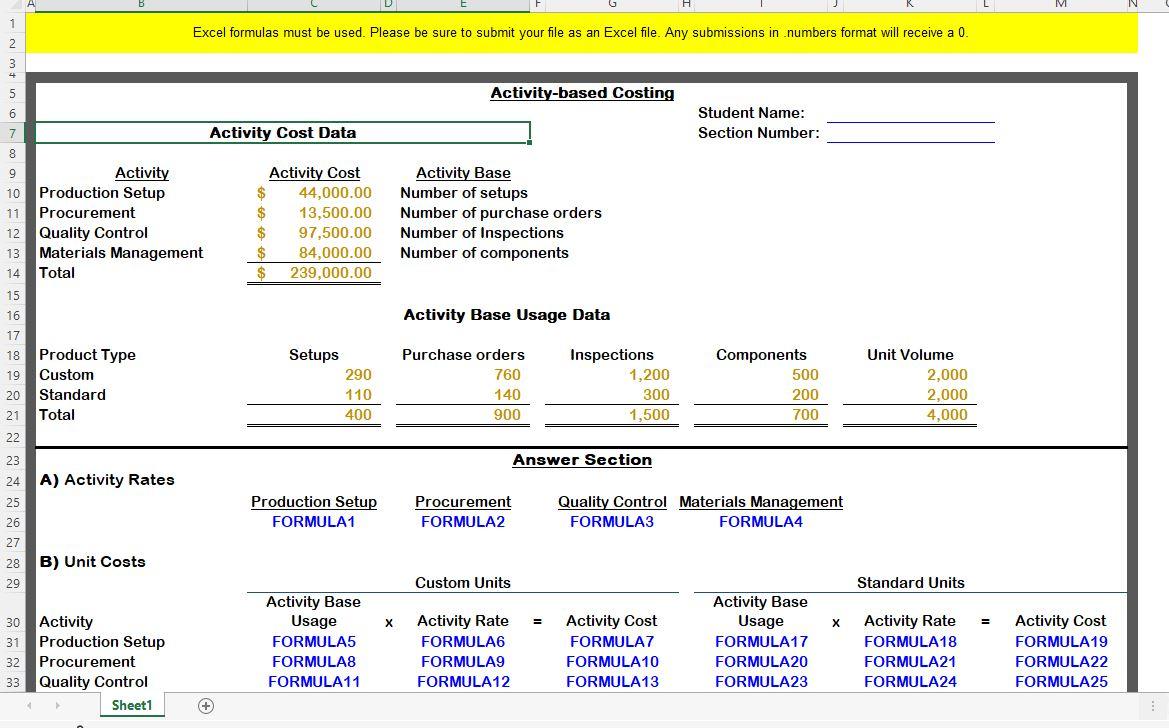 Please show formulas used for each asnwer 1 Excel formulas must be