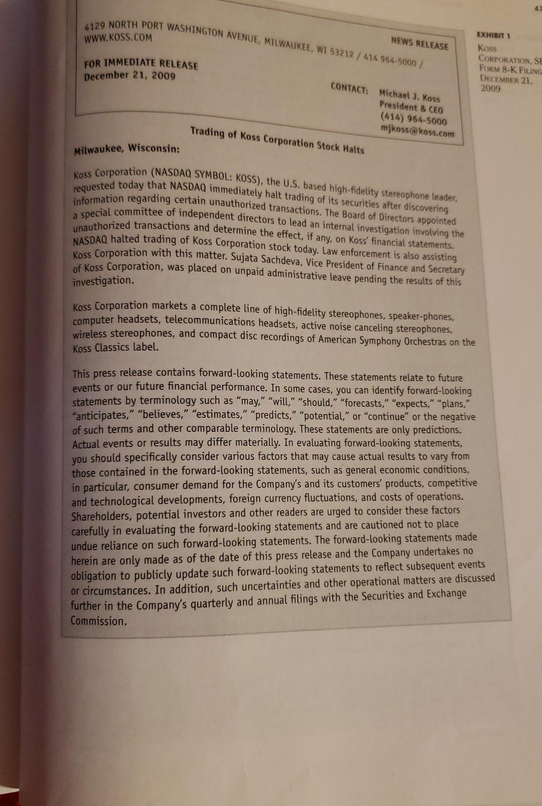 a friend, Martin In 1953, John C. Koss founded the Koss Corporation