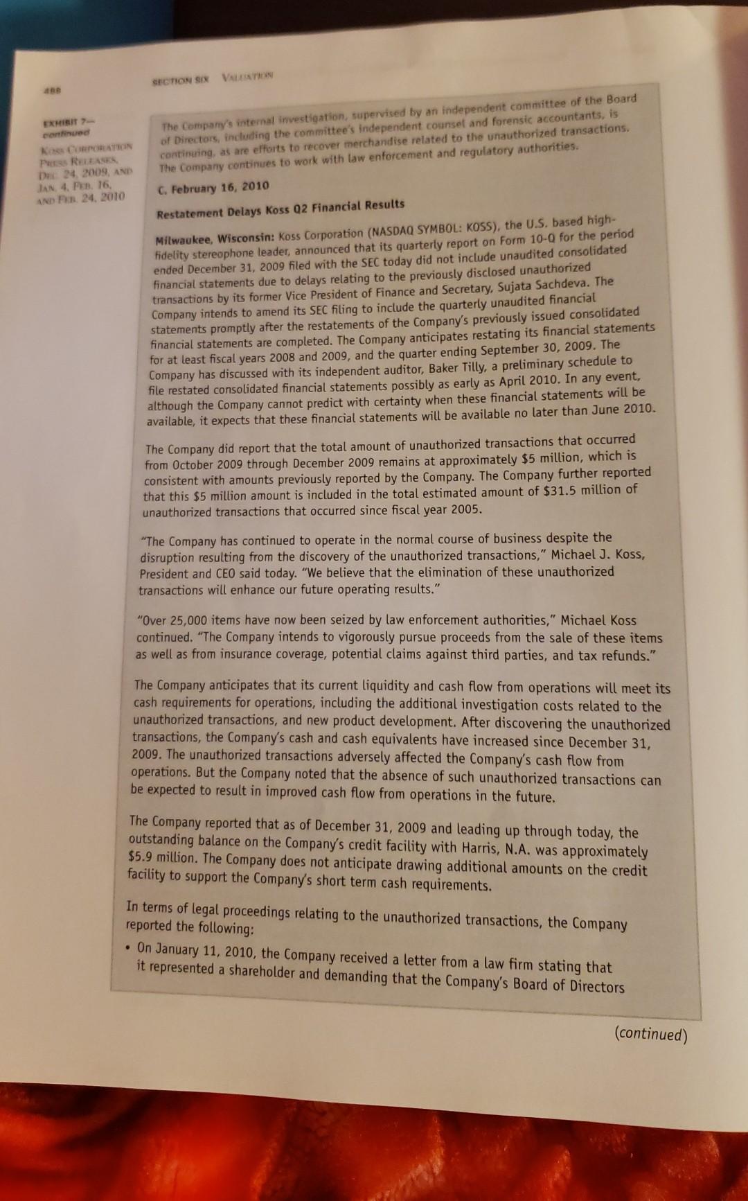 and CEO. Unauthorized Financial Transactions On December 21, 2009, Lisa Cohen, managing