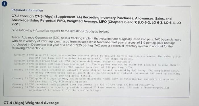 please help! Required information 07-3 through C7-5 (Algo) (Supplement 7A) Recording Inventory