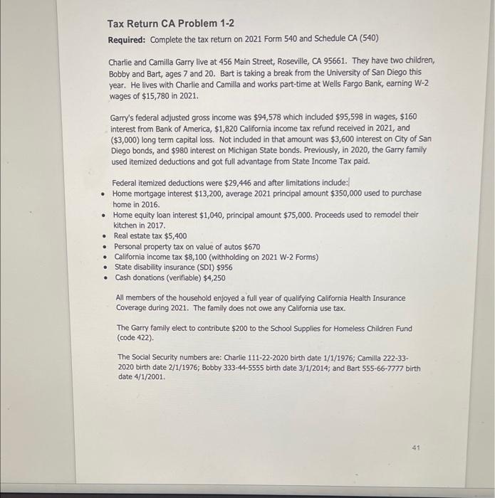 please help Tax Return CA Problem 1-2 Required: Complete the tax return