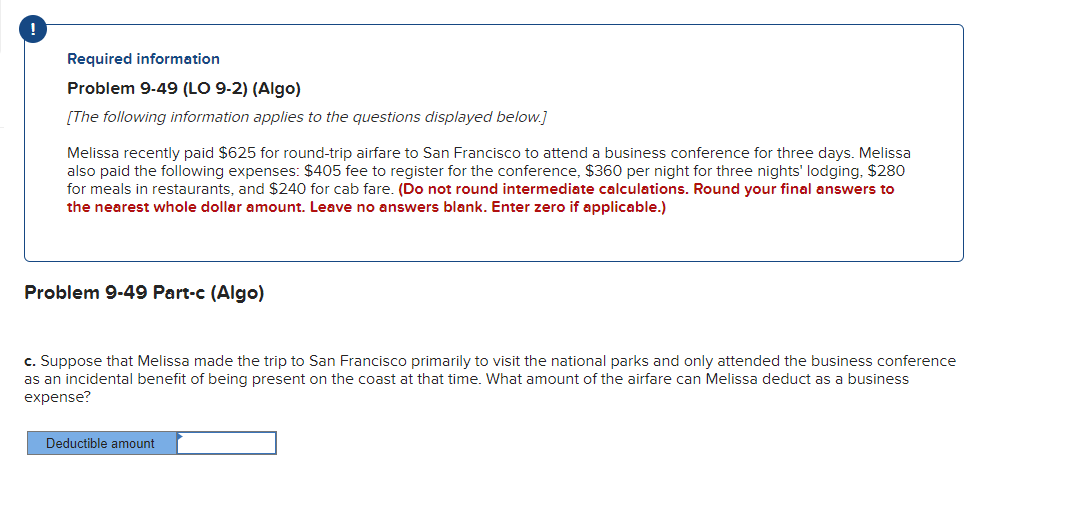 displayed below.] Melissa recently paid $625 for round-trip airfare to San Francisco