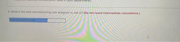 year-Job P and Job Q. The company uses a plantwide predetermined overhead