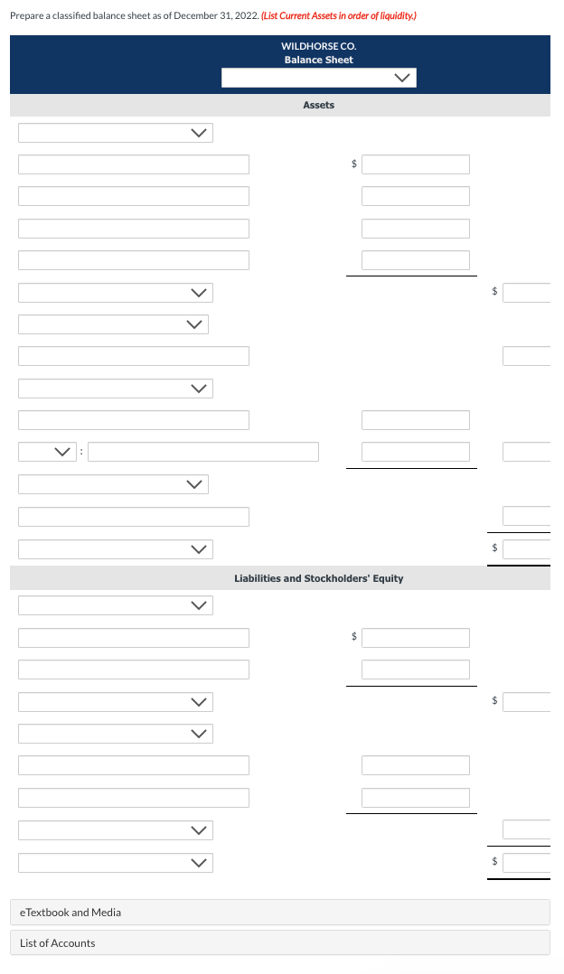 taken from the financial statements of Wildhorse Co.for 2022. Retained earnings (beginning
