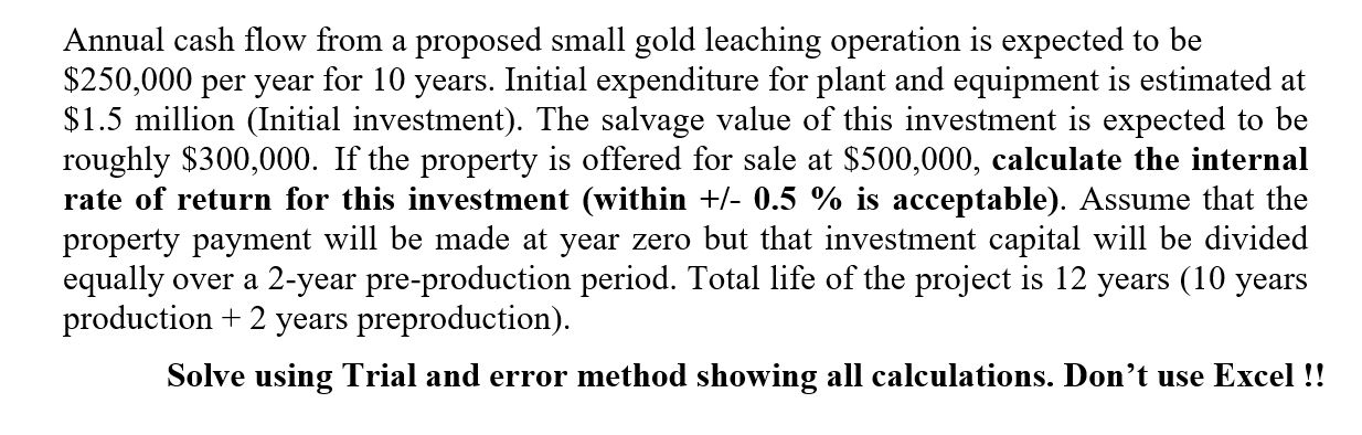 Need a full solution showing all calculations please. not by Excel Annual