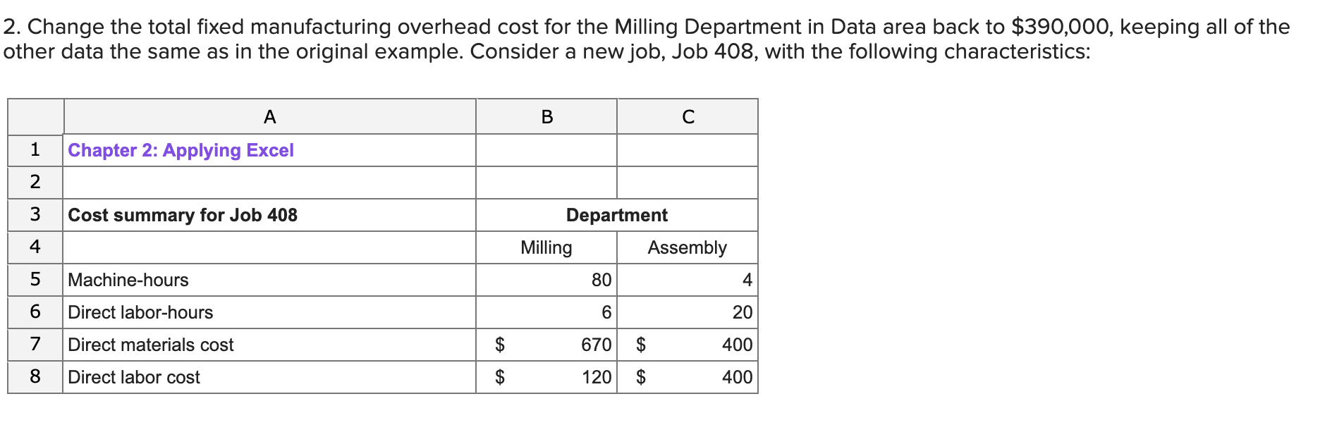 in the other photos. In your worksheet, enter this new data in