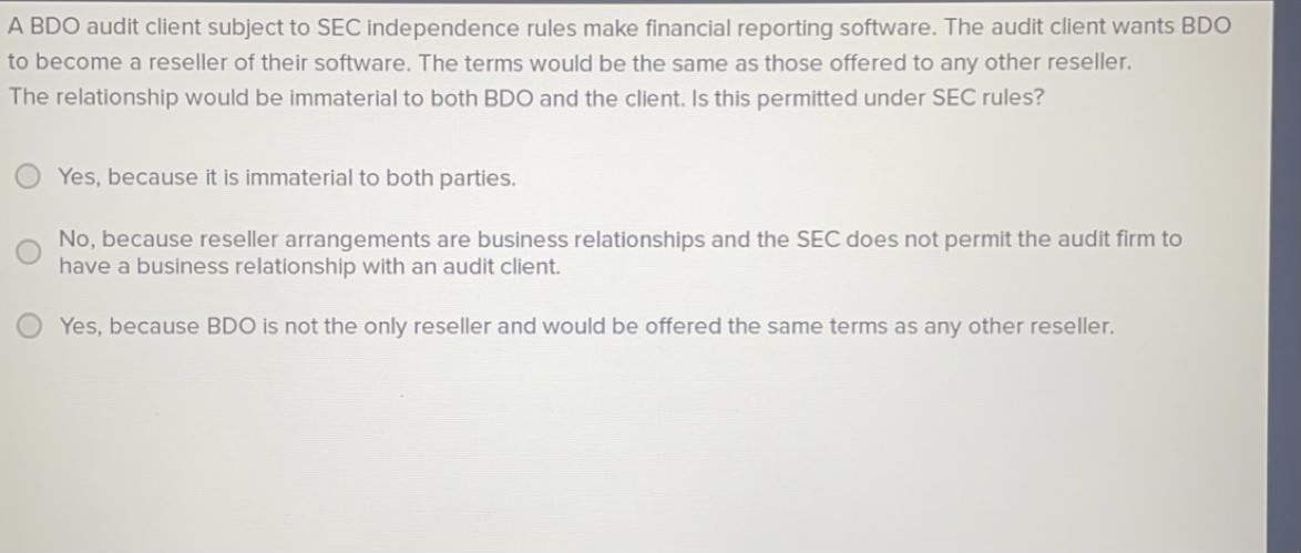  A BDO audit client subject to SEC independence rules make financial