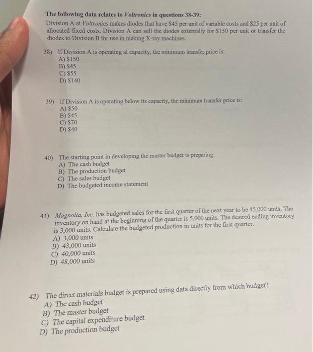 kindly answer 38 - 42 The following data relates to Voltronics in