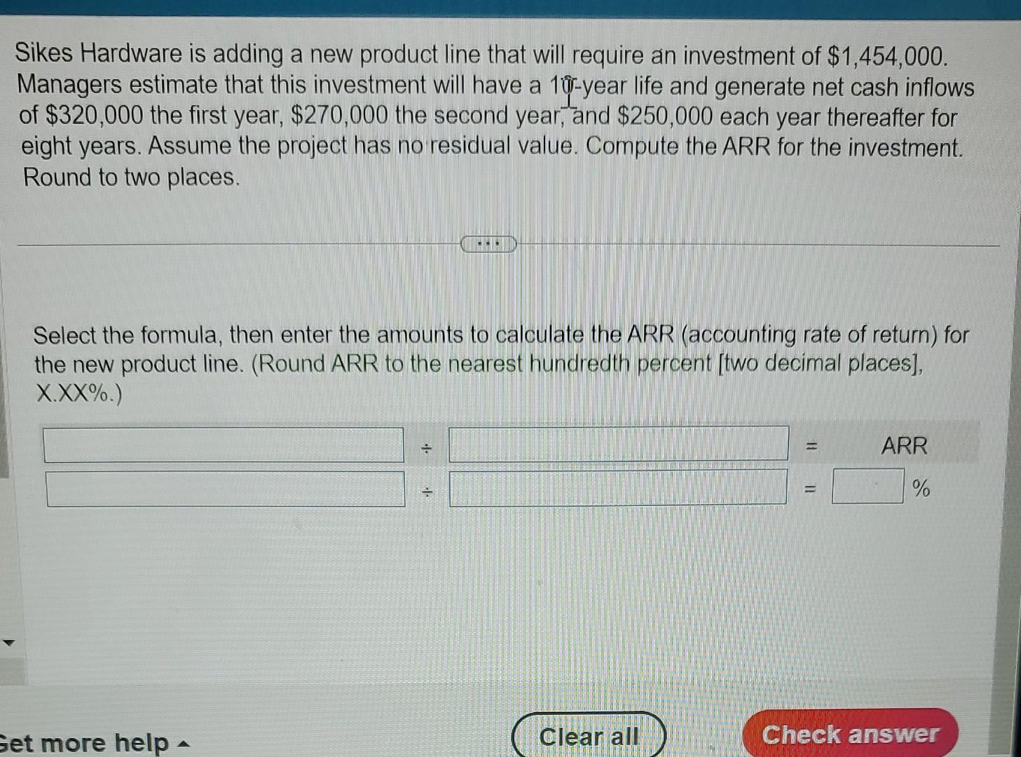 question 4 Sikes Hardware is adding a new product line that will