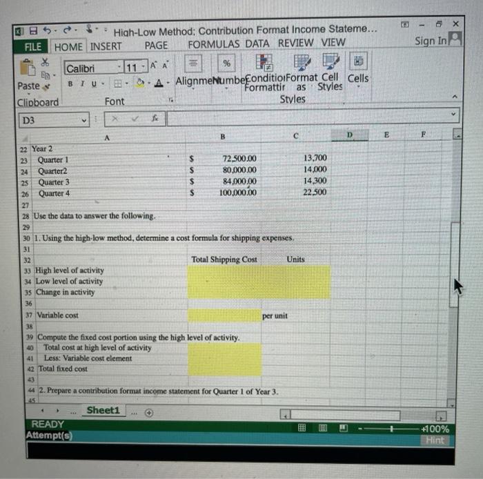 cost using a scattergraph plot and the high-low method. 2. Prepare income