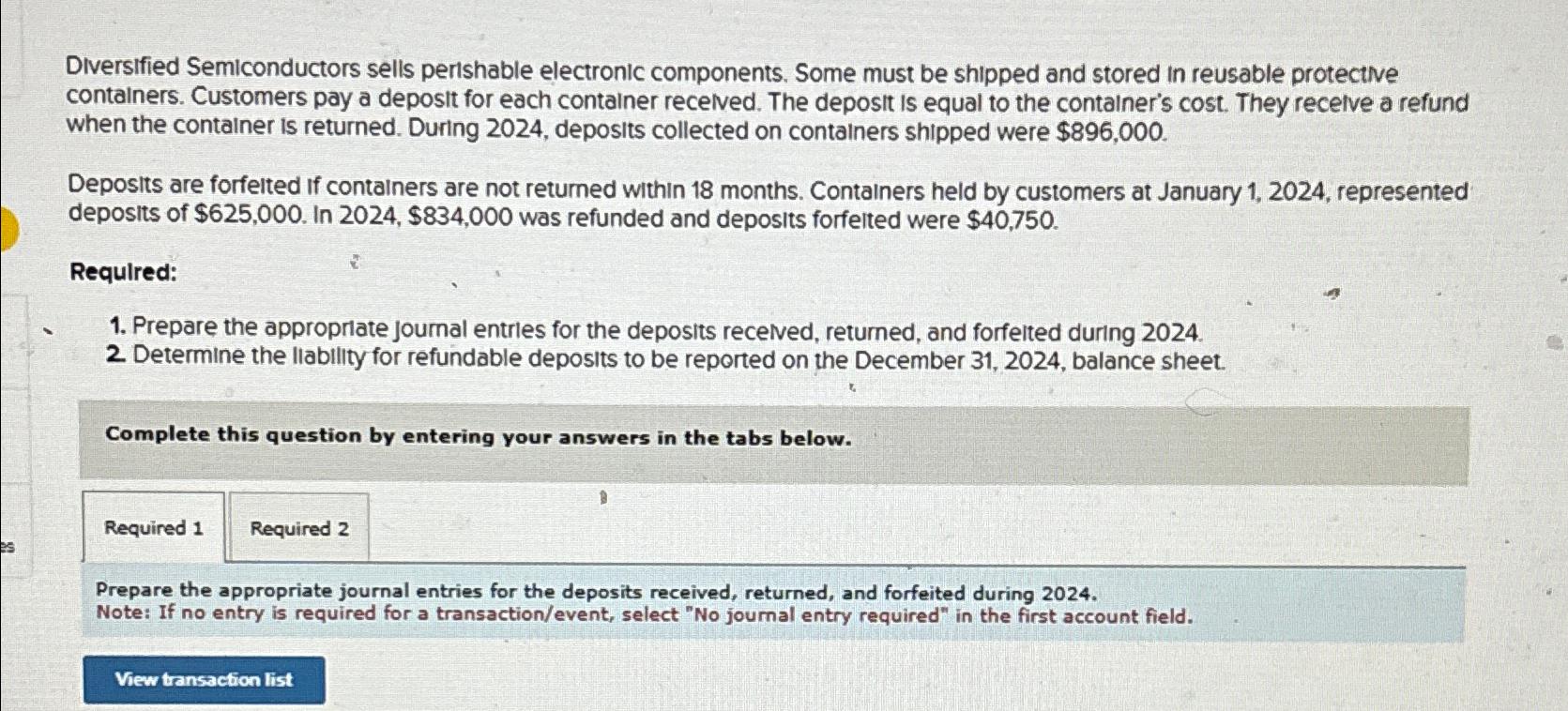  Diversified Semiconductors sells perishable electronic components. Some must be shipped and