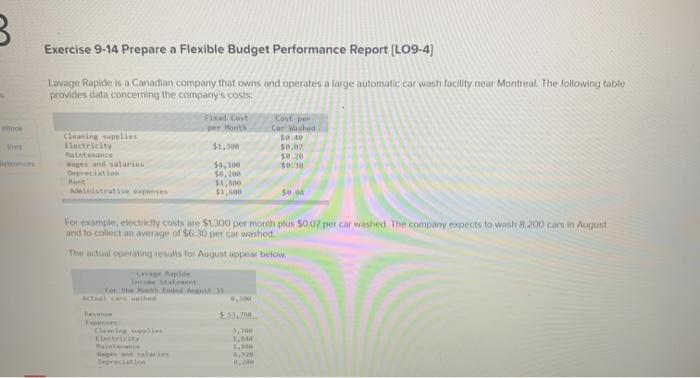  B Exercise 9-14 Prepare a Flexible Budget Performance Report [LO9-4) Lavage