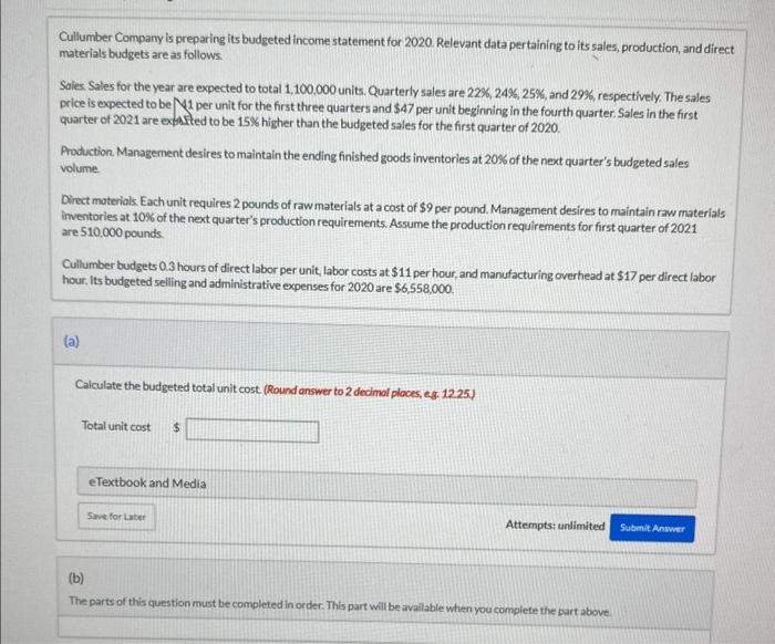 section B- prepare the budgeted income statement for 2020. Cullumber Company is