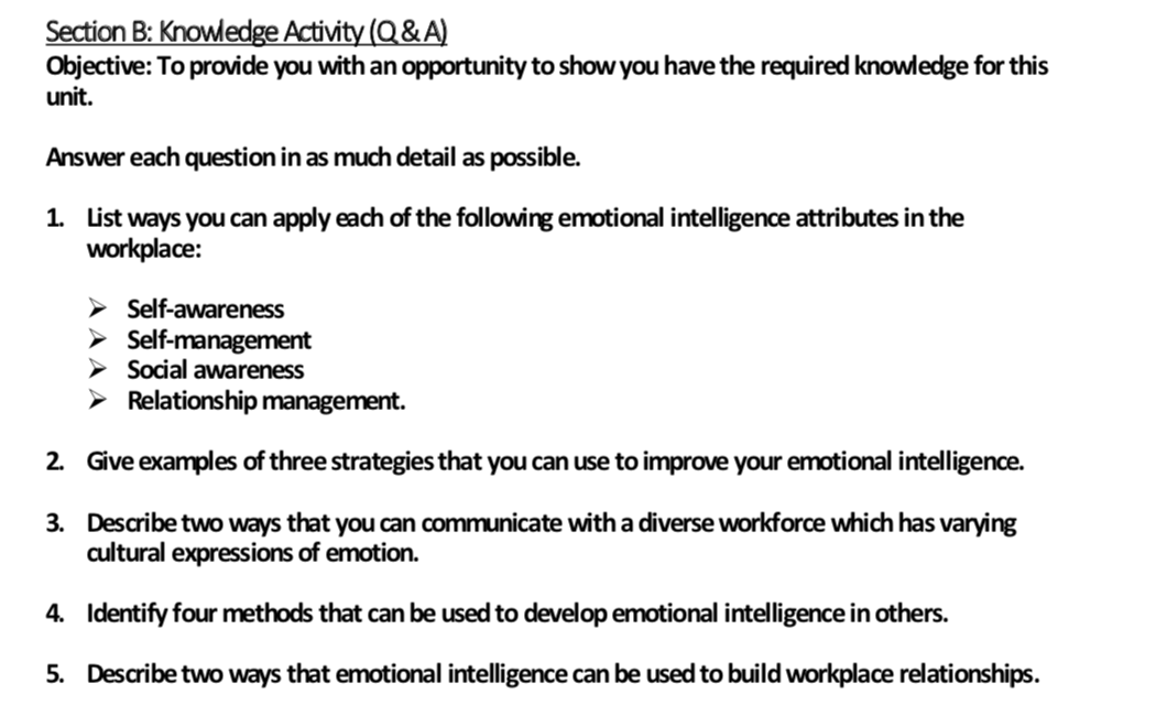  Section B: Knowledge Activity (Q & A) Objective: To provide you