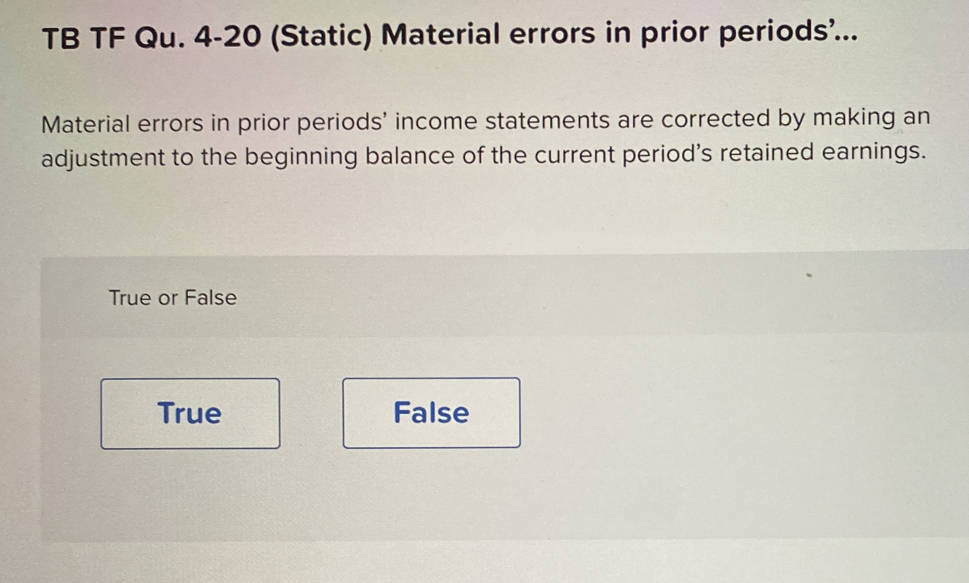  TB TF Qu.4-20(Static) Material errors in prior periods'... Material errors in