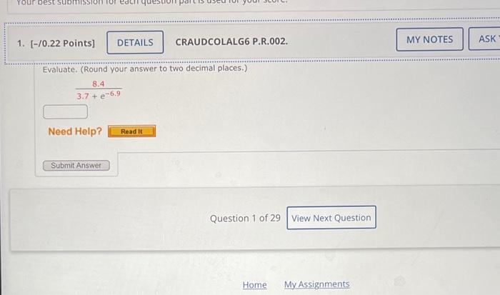  Evaluate. (Round your answer to two decimal places.) 3.7+e6.98.4 Traffic engineers