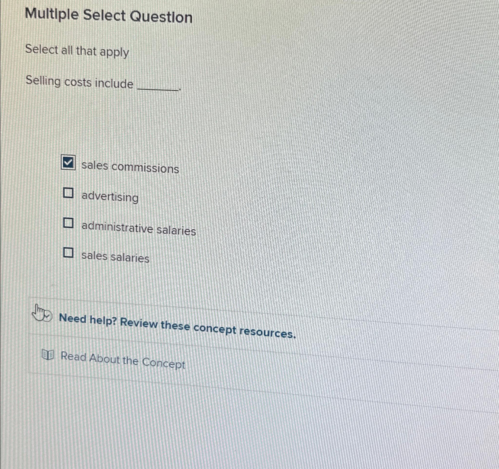  Multiple Select Question Select all that apply Selling costs include sales