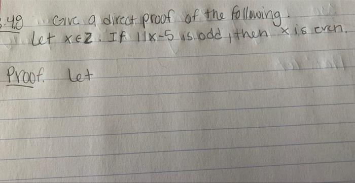 need help writing a proof for this. 48 Give a direct proof