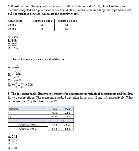 6. Based on the following confusion matrix with a validation set