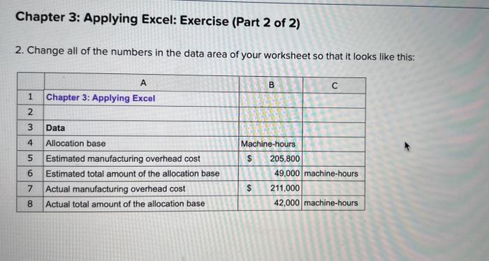  Chapter 3: Applying Excel: Exercise (Part 2 of 2) 2. Change