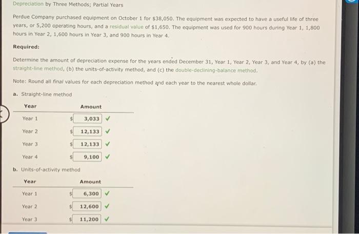 answer part C Depreciation by Three Methods; Partial Years Perdue Company purchased