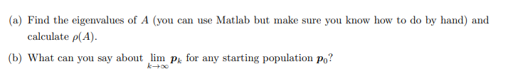 satisfies the difference equation pk+1=ApkwithA=f1s10f20s2f30s3 for fertility rates fi and survival rates