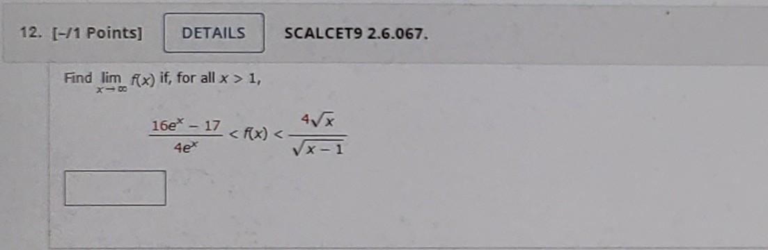 that the following limit is true. limx0x6sin(x1)=0 SOLUTION the sine of any