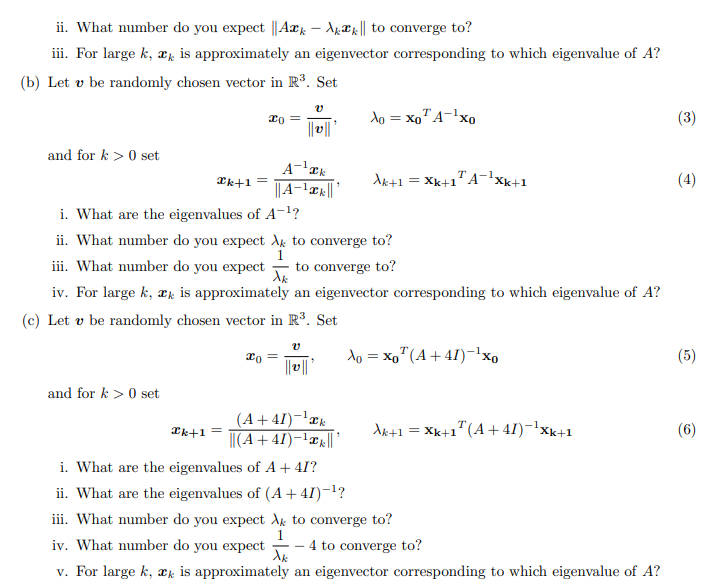 Let v be randomly chosen vector in R3. Set x0=vv,0=x0TAx0 and for
