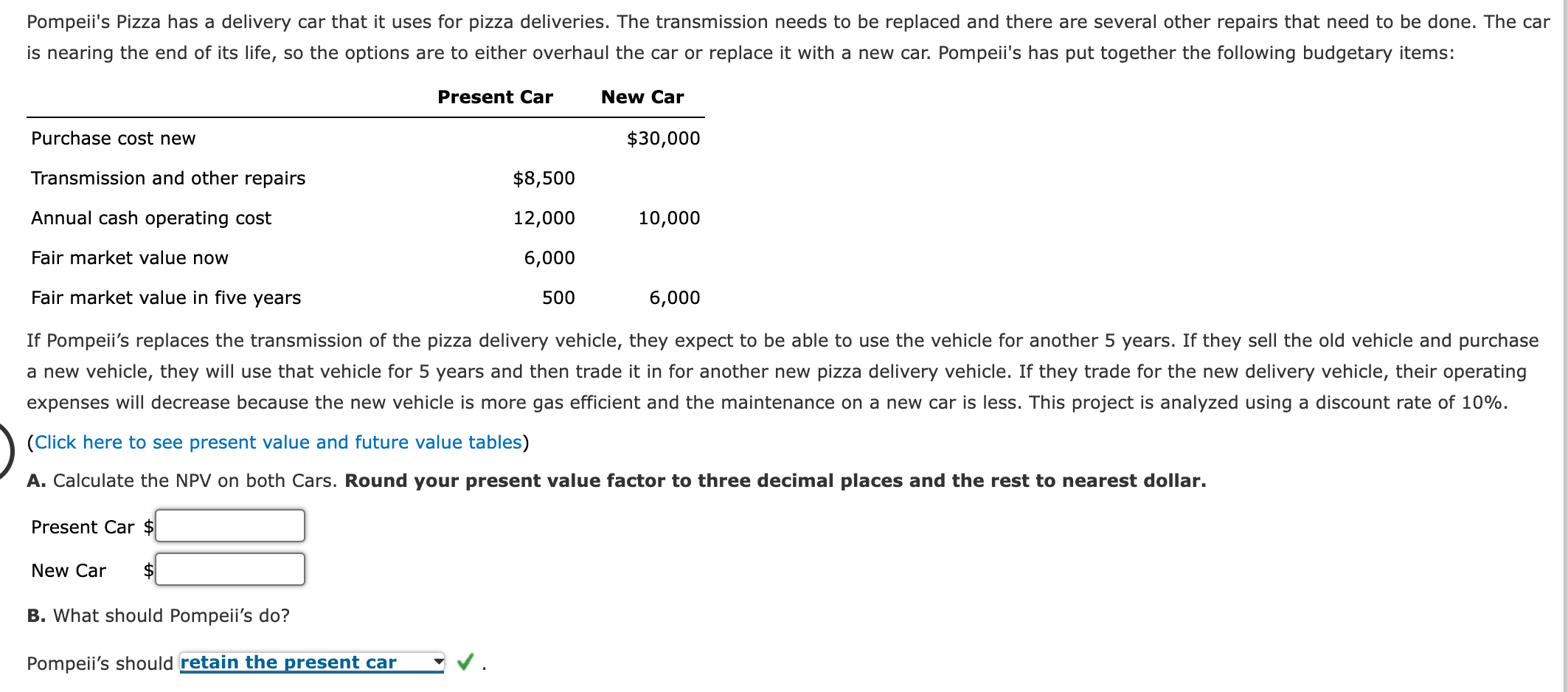 after-tax net cash inflows of $500 in year one, $1,300 in year
