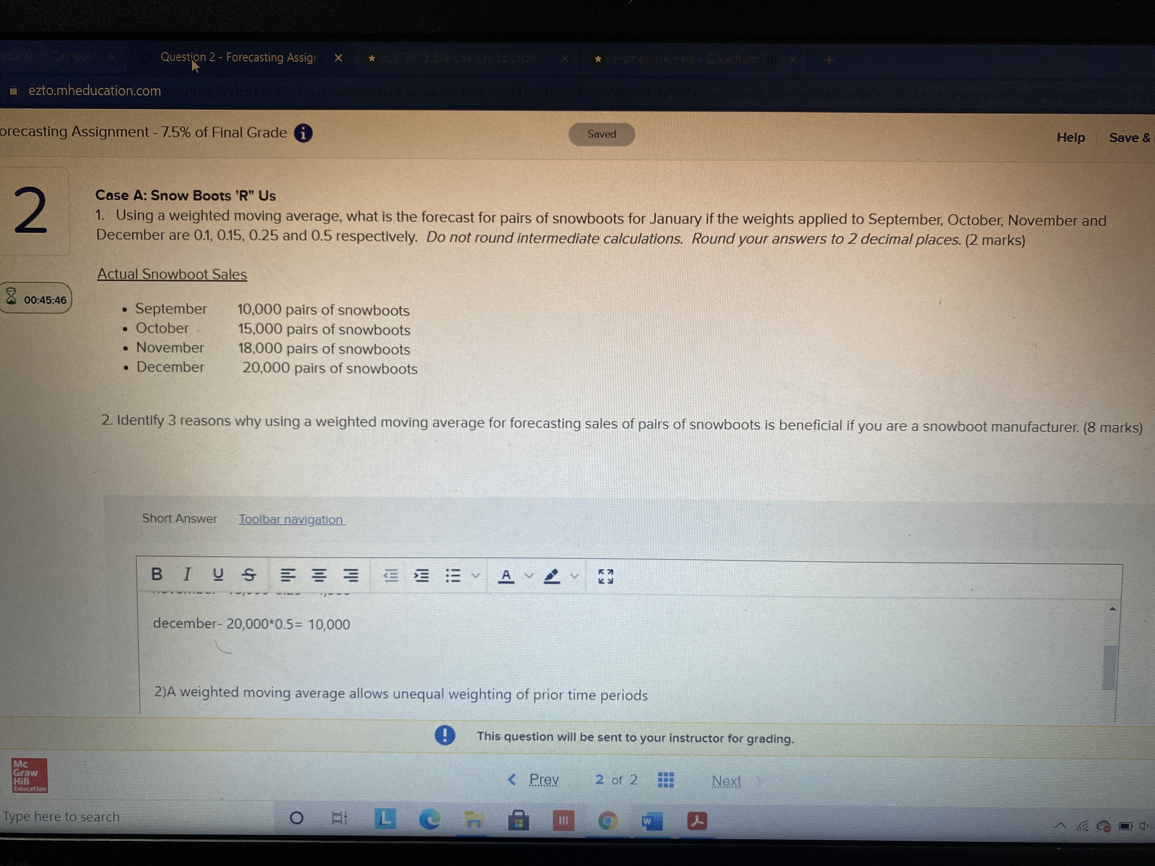 Question 2 - Forecasting Assig TK Help - Case from ezto.mheducation.com