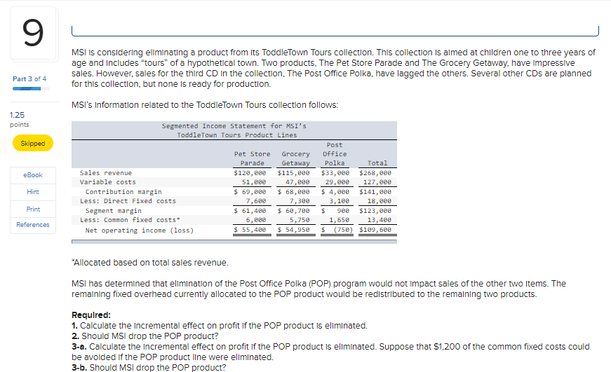 has several product lines based on age range of the target market.