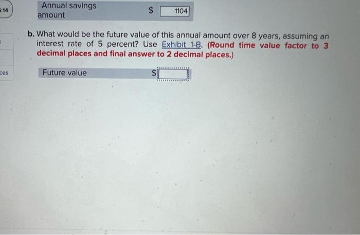 need help with part b b. What would be the future value