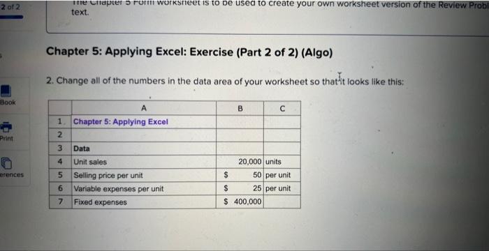 please answer these questions step by step: 1. 2. Chapter 5: Applying