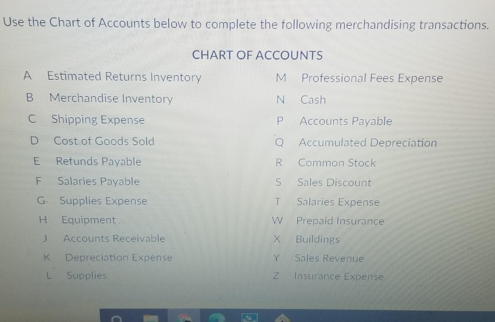 use the format used in example question 1 Use the Chart of
