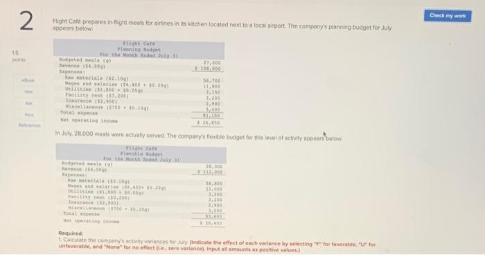 Please help solve for the following table. 2 Flight Caf prepares in-flight