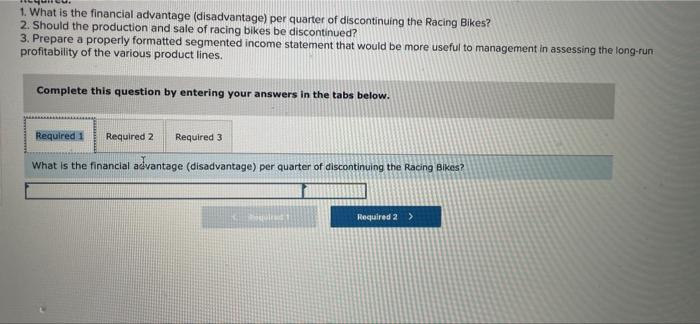 Company manufactures three types of bicycles--a dirt bike, a mountain bike, and