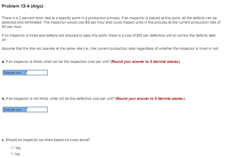 Problem 13-4 (Algo) There Is a 2 percent error rate at