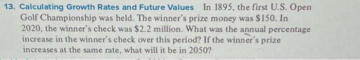 do not use excel to solve 3. Calculating Growth Rates and Future