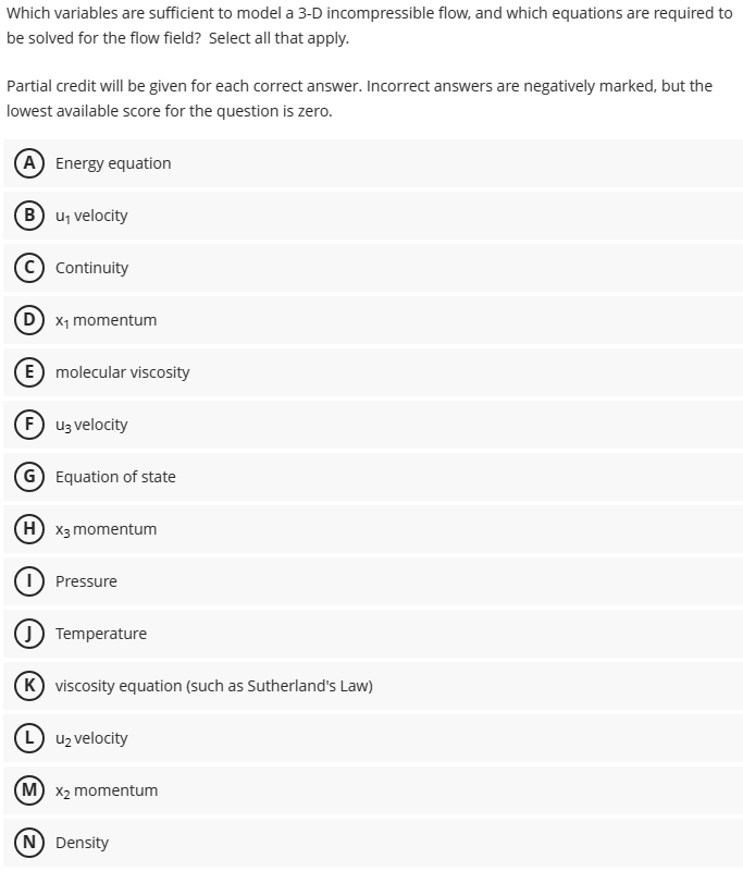  Which variables are sufficient to model a 3-D incompressible flow, and