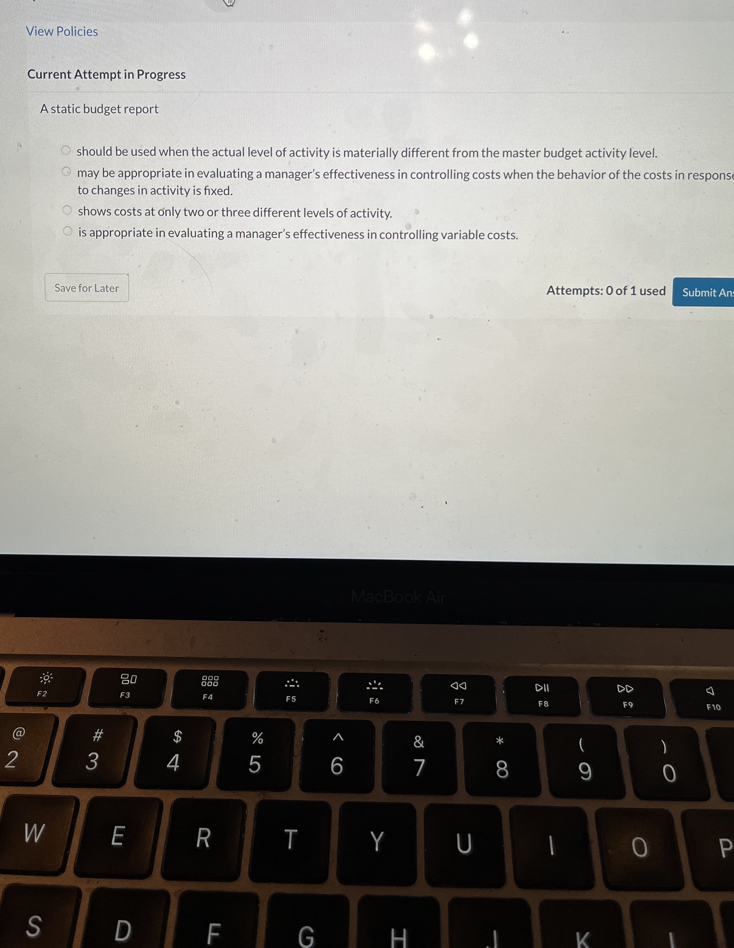 Current Attempt in Progress A static budget report should be used