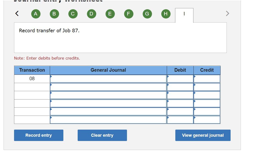 ordered as required. On August he Materials Inventory account had a balance
