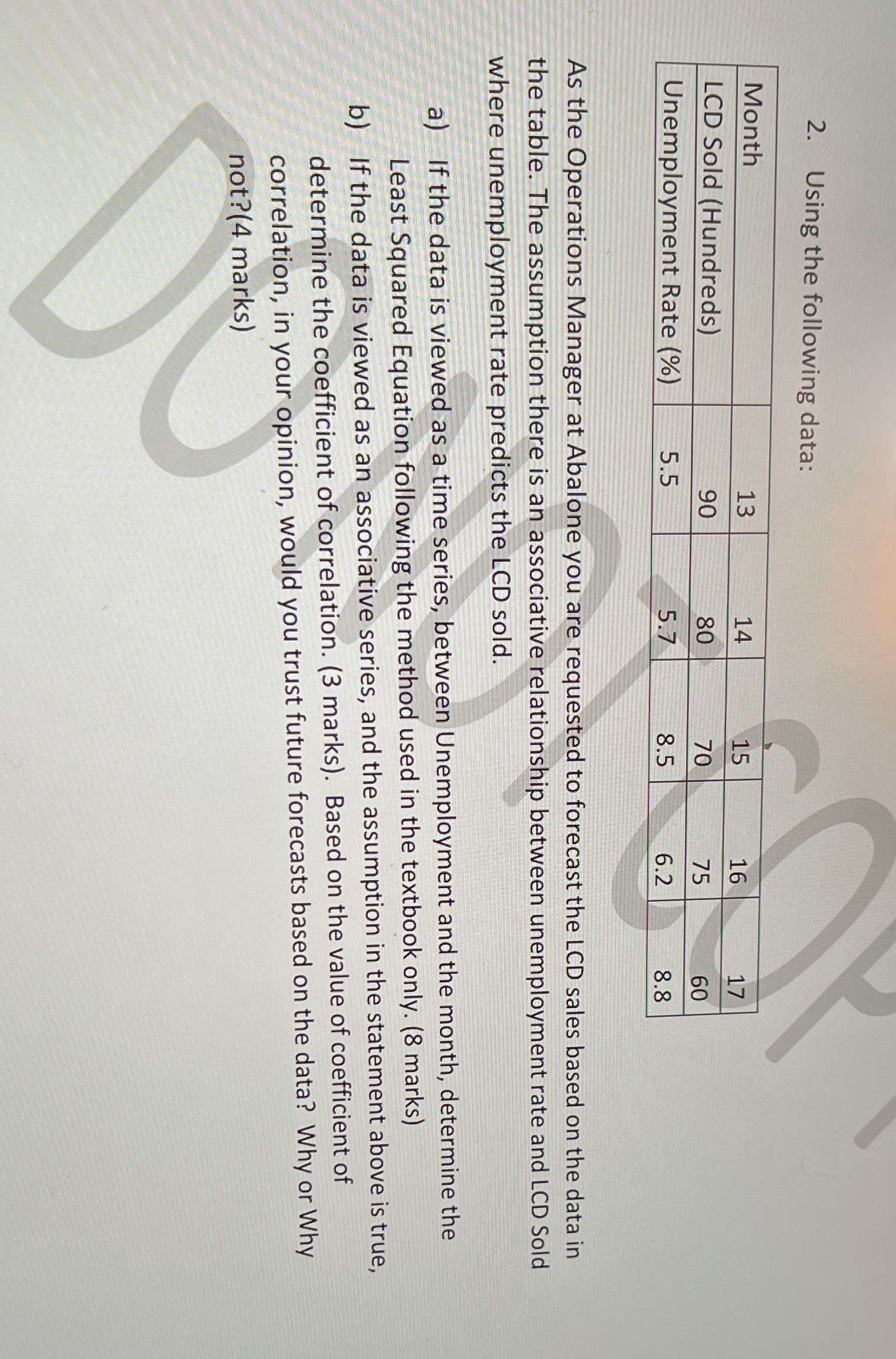 2. Using the following data: Month m LCD Sold (Hundreds) 8