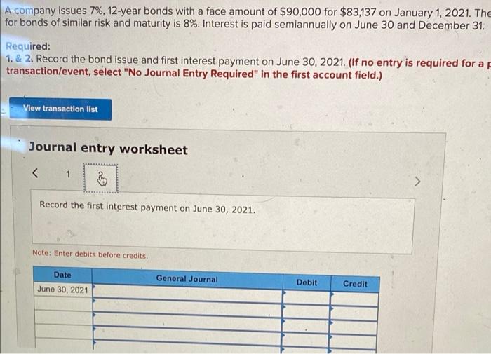 12-year bonds with a face amount of $90,000 for $83,137 on January
