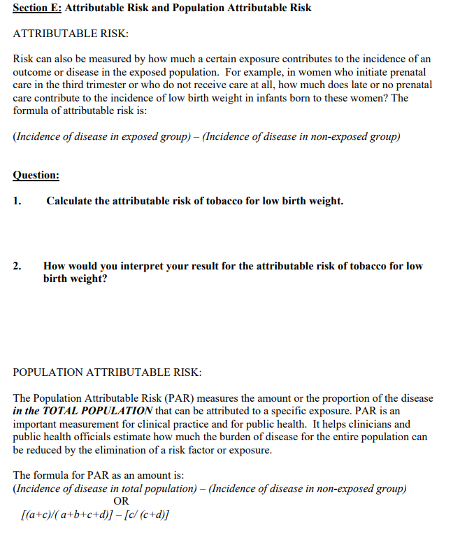 Section E: Attributable Risk and Population Attributable Risk ATTRIBUTABLE RISK: Risk
