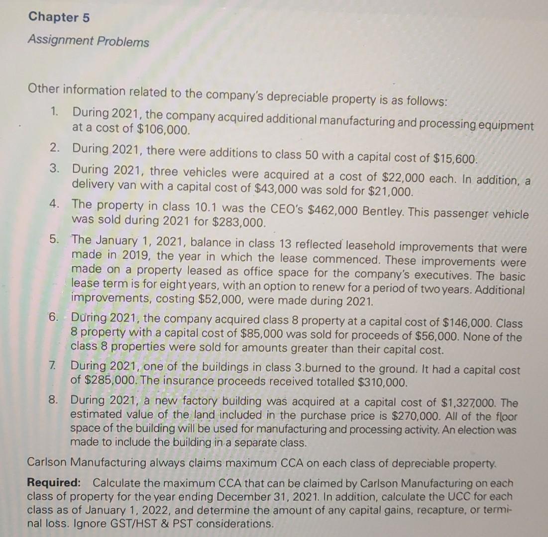 2, 2021, Carlson Manufacturing had the following UCC balances: Class 53 Class